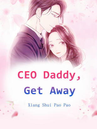 CEO Daddy, Get Away